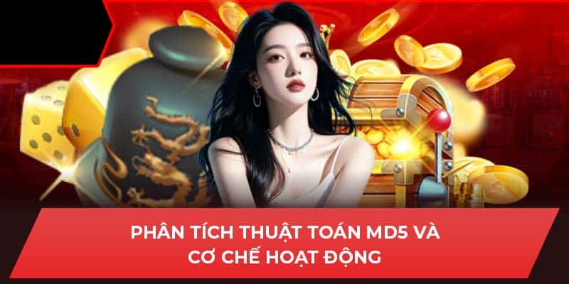 Phân tích thuật toán MD5 và cơ chế hoạt động